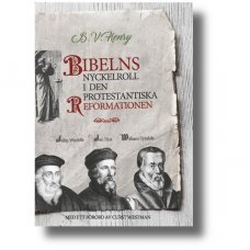 Bibelns nyckelroll i den protestantiska reformationen